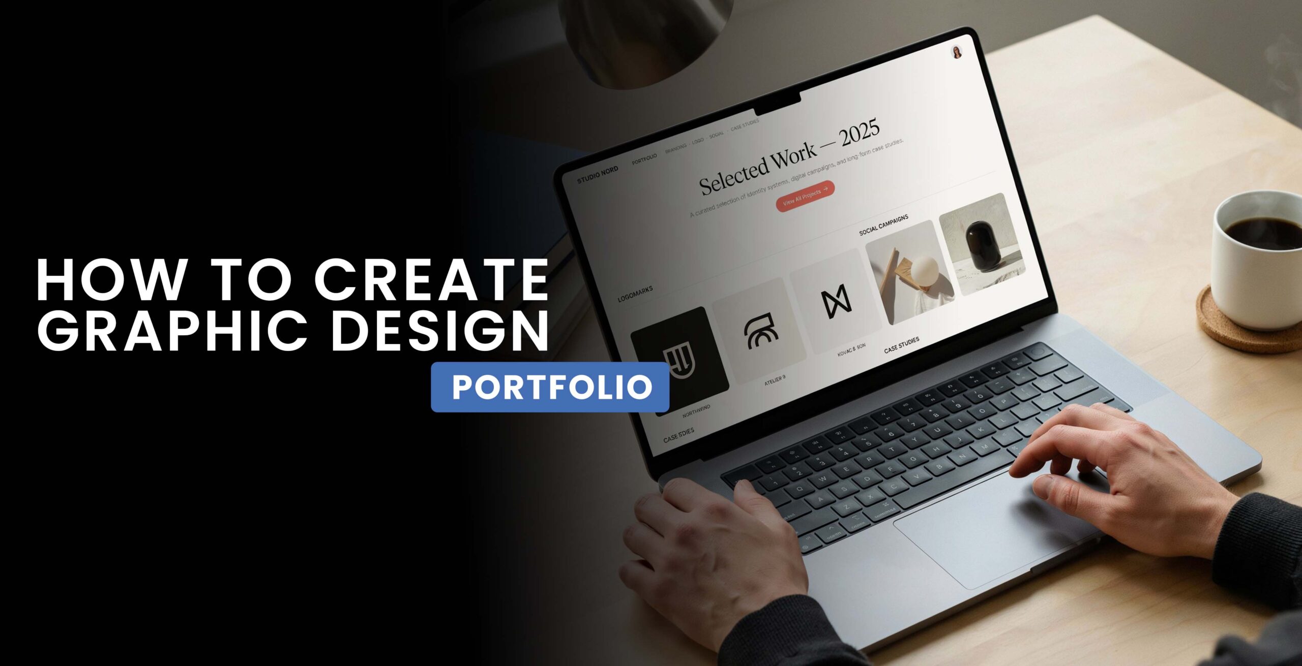 How to create a graphic design portfolio for beginners